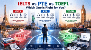 IELTS vs PTE vs TOEFL